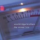 Wooldridge Brothers - The Unreel Hits