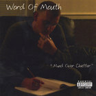 Word of Mouth - Mind Over Chatter