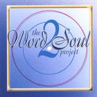 The Word2Soul Project