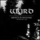 Wyrd - Wrath & Revenge
