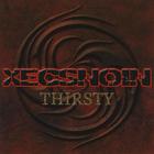 Xecsnoin - Thirsty