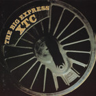 XTC - The Big Express