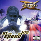 Xzibit - At The Speed Of Life
