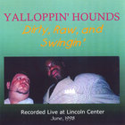 Yalloppin' Hounds - Dirty, Raw, and Swingin'