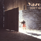 Yazoo - Don't Go