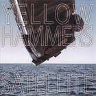 YellowHammers - Satellite
