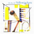 Yellowjackets - The Best Of