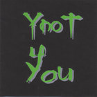 YnoT - 4 You