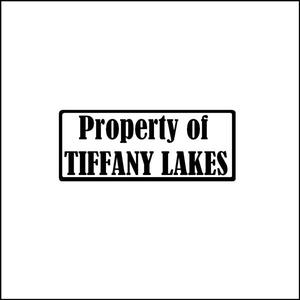 Da Property Of Tiffany Lakes