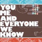 You, Me, And Everyone We Know - Party For The Grown And Sexy
