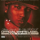 Young Jeezy - Official White Label (Red Edition)