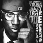 Young Jeezy - Trap Or Die II