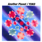 YUKO - Another Planet