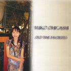 Yuko Ohigashi - Old Time Favorites