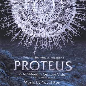 Proteus - A 19th Century Vision - Original Soundtrack Recording