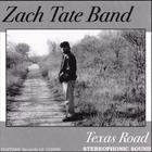 Zach Tate Band - Texas Road