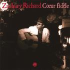 Zachary Richard - Coeur Fidèle