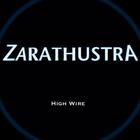 Zarathustra - High Wire