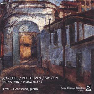 Scarlatti / Beethoven / saygun / Bernstein / Muczynski