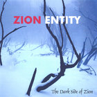 Zion Entity - The Dark Side of Zion