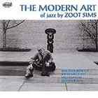 Zoot Sims - Modern Art of Jazz