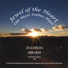 Zuleikha and Mirabai - JEWEL OF THE HEART