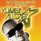 A.B. Quintanilla III Y Los Kumbia All Starz - From KK to Kumbia All-Starz