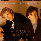 Aaron & Jeoffrey - After The Rain