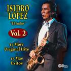 Isidro Lopez - 15 More Original Hits