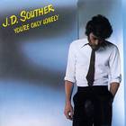 J.D. Souther - You're Only Lonely (Reissued 1995)