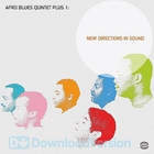 The Afro Blues Quintet Plus One - New Directions In Sound