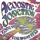 Acoustic Junction - Love It For What It Is