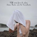 Adam Beattie - We'll Wave From The Shore