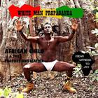 African Child & the Prophet Unification - White Man Propaganda