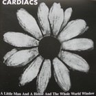 Cardiacs - A Little Man And A House And The Whole World Window