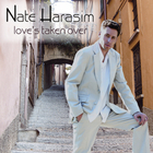 Nate Harasim - Love's Taken Over