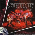 Spirit - Rock And Roll Planet 1977-1979 CD1