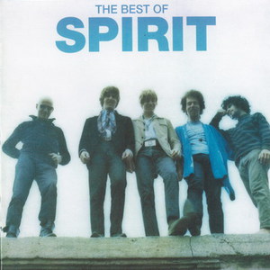 The Best Of Spirit (2003 Remaster)