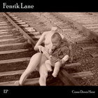 Fenrik Lane - Come Down Here (EP)
