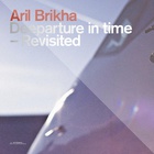 Aril Brikha - Deeparture In Time - Revisited CD1