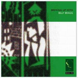 Brewing Up With Billy Bragg CD2