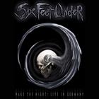SIX FEET UNDER - Wake The Night! Live In Germany
