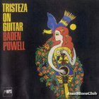 Baden Powell - Tristeza On Guitar