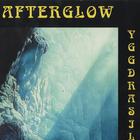 Afterglow - Yggdrasil