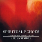 Air Ensemble - Spiritual Echoes