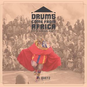 Drums Come From Africa