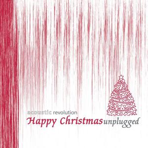 Happy Christmas Unplugged