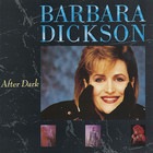 Barbara Dickson - After Dark