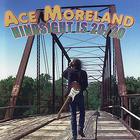 Ace Moreland - Hindsight Is 20/20