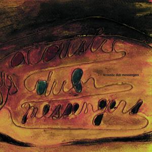 Acoustic Dub Messengers